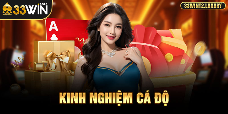 kinh nghiệm cá độ